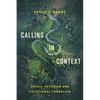 Calling in Context: Social Location and Vocational Formation - Paperback