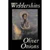 Widdershins by Oliver Onions, Fiction, Horror, Fantasy, Classics - Paperback