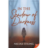 In the Shadow of Darkness - Paperback