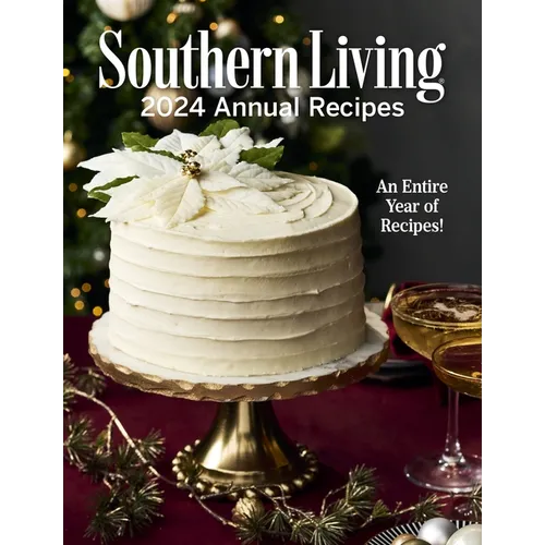 Southern Living 2024 Annual Recipes - Hardcover