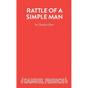 Rattle of a Simple Man - A Play in Three Acts - Paperback