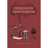 Creation's Assortments - Hardcover