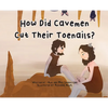 How Did Cavemen Cut Their Toenails? - Hardcover