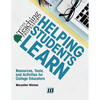 Helping Students Learn: Resources, Tools, and Activities for College Educators - Paperback