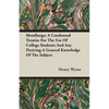 Metallurgy; A Condensed Treatise For The Use Of College Students And Any Desiring A General Knowledge Of The Subject - Paperback