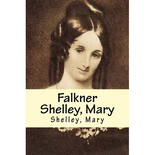 Falkner Shelley, Mary - Paperback