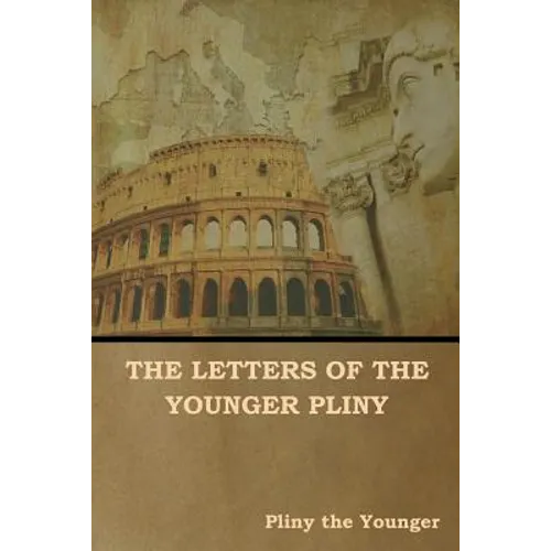 The Letters of the Younger Pliny - Paperback