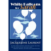 White Balloons for Sarah - Paperback