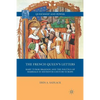 The French Queen's Letters: Mary Tudor Brandon and the Politics of Marriage in Sixteenth-Century Europe - Paperback