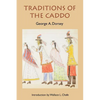 Traditions of the Caddo - Paperback