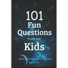 101 Fun Questions to Ask Your Kids: Smart & Silly Conversation Starters for Ages 7-14 - Paperback