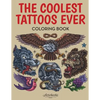 The Coolest Tattoos Ever Coloring Book - Paperback