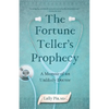 The Fortune Teller's Prophecy: A Memoir of an Unlikely Doctor - Paperback