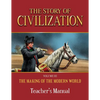 Story of Civilization: Making of the Modern World Teachers Manual - Paperback