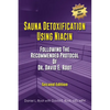 Sauna Detoxification Using Niacin: Following The Recommended Protocol Of Dr. David E. Root - Paperback