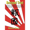 Betrayed Trust: The Story of a Deported Issei and His American-Born Family During WW II - Paperback