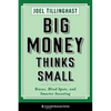 Big Money Thinks Small: Biases, Blind Spots, and Smarter Investing - Hardcover