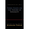 Three Essays on the Theory of Sexuality - Hardcover