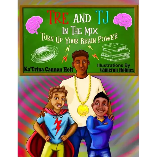 Tre and TJ In The Mix: Turn Up Your Brain Power - Paperback