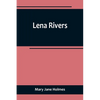 Lena Rivers - Paperback
