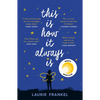 This Is How It Always Is - Paperback
