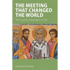The Meeting that Changed the World: The Council of Jerusalem AD 49 - Paperback
