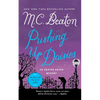 Pushing Up Daisies: An Agatha Raisin Mystery - Paperback