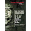Damn Few: Making the Modern SEAL Warrior - Paperback