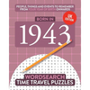 Born in 1943: Your Life in Wordsearch Puzzles - Paperback