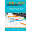 True Credit Restoration - Paperback