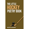 The Little Hockey Poetry Book - Paperback