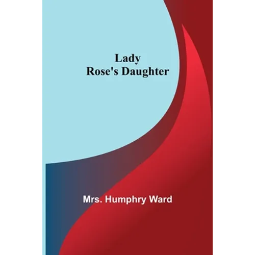 Lady Rose's Daughter - Paperback