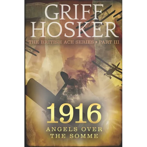 1916 Angels over the Somme - Paperback