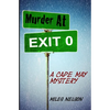 Murder At Exit 0: A Cape May Mystery - Paperback