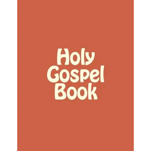 Holy Gospel Book: Sunday & Feastday Gospel Readings - Paperback
