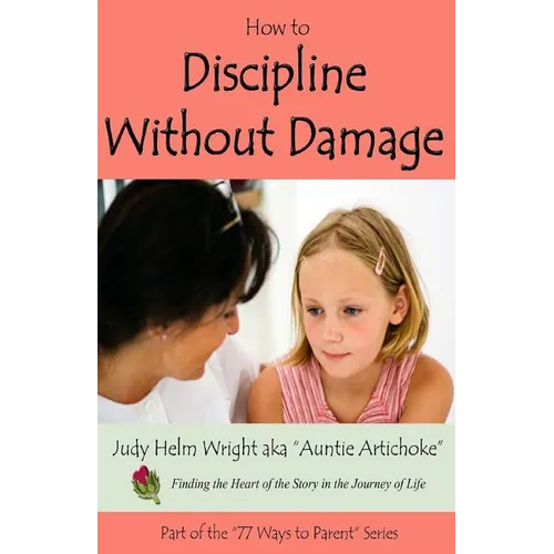 How to Discipline Without Damage - Paperback