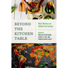Beyond the Kitchen Table: Black Women and Global Food Systems - Paperback