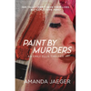 Paint by Murders - Paperback