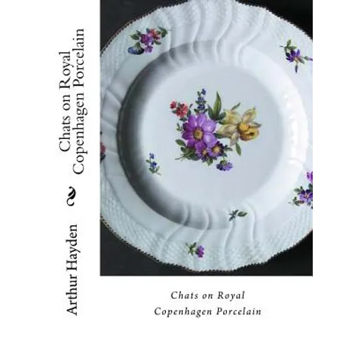 Chats on Royal Copenhagen Porcelain - Paperback