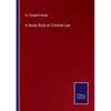 A Handy Book on Criminal Law - Paperback