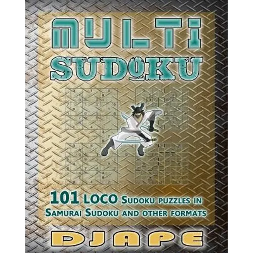 Multi Sudoku: 101 LOCO Sudoku puzzles - Paperback