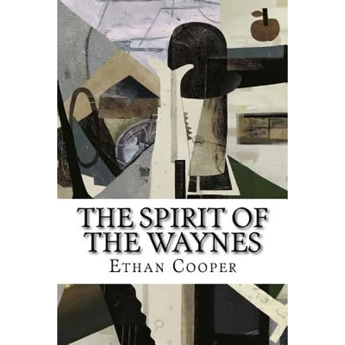 The Spirit of the Waynes - Paperback