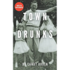 Town Drunks - Paperback