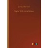 Nights With Uncle Remus - Paperback