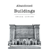 Abandoned Buildings - Paperback