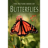 The Picture Book of Butterflies: A Gift Book for Alzheimer's Patients and Seniors with Dementia - Paperback