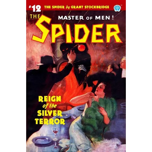 The Spider #12: Reign of the Silver Terror - Paperback