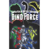 Super Kaiju Battle Squadron DINO FORCE - Paperback