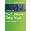 Stem Cells and Tissue Repair: Methods and Protocols - Paperback