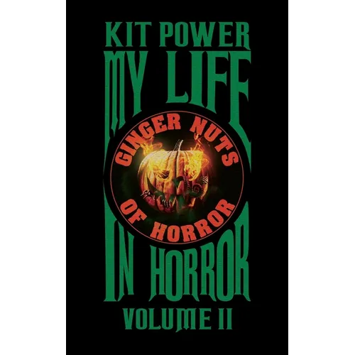My Life In Horror Volume Two: Paperback edition - Paperback